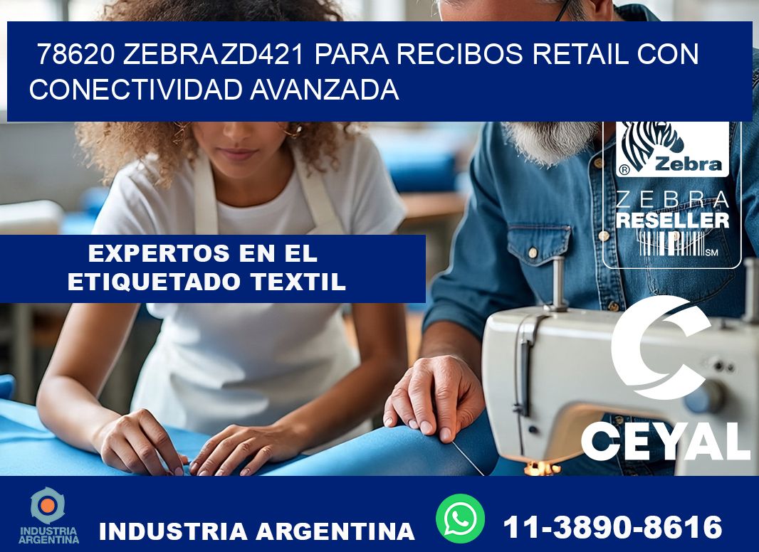 78620 Zebra ZD421 para recibos retail con conectividad avanzada